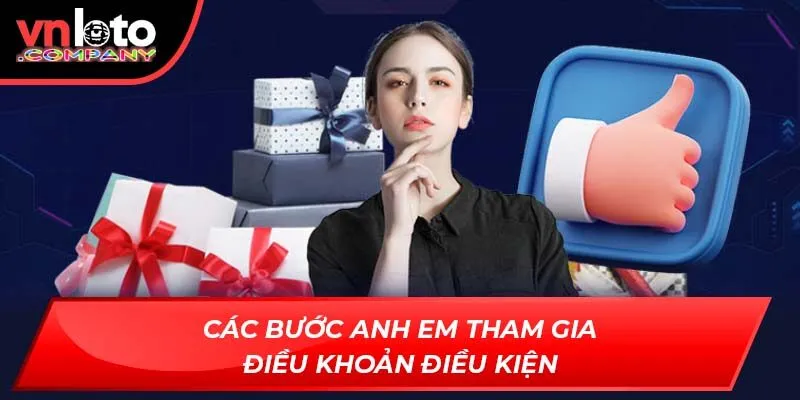Các bước anh em tham gia điều khoản điều kiện