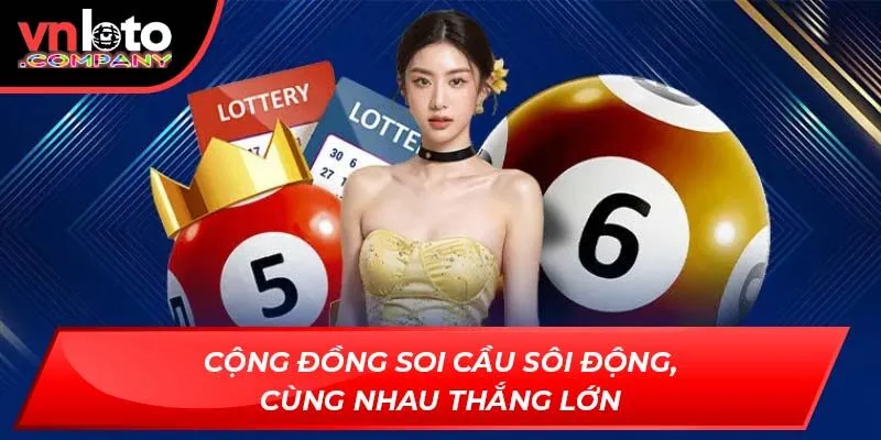 Cộng đồng soi cầu sôi động, cùng nhau thắng lớn