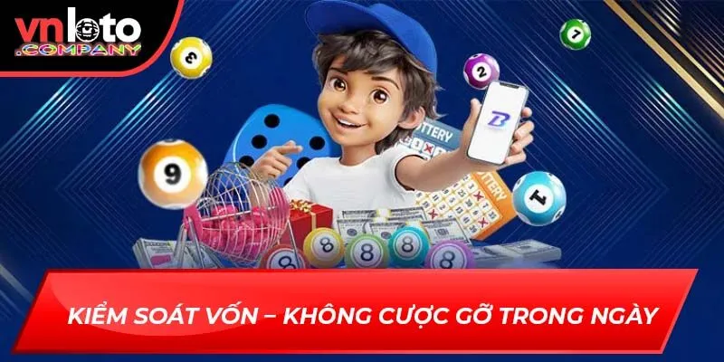 Kiểm soát vốn – không cược gỡ trong ngày