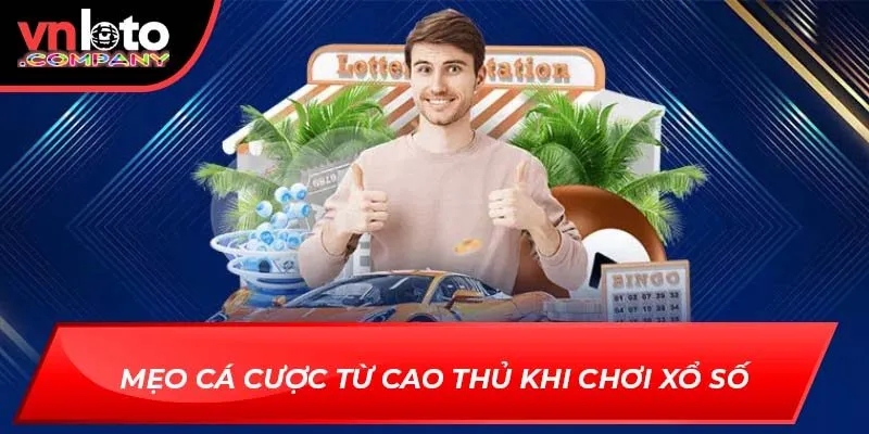 Mẹo cá cược từ cao thủ khi chơi xổ số